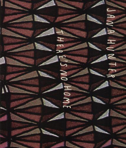 Jana Hunter- There's No Home ( Vinyl )