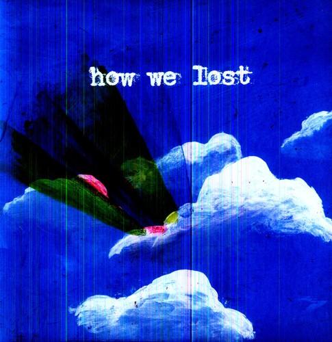 Windsor for the Derby- How We Lost ( Vinyl )