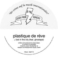 Plastique de R ve- Lost In The City ( Vinyl )