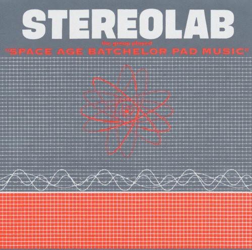 Stereolab- The Groop Played Space Age Batchelor Pad ( Vinyl )
