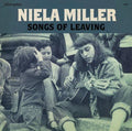 Niela Miller- Songs of Leaving ( Vinyl )