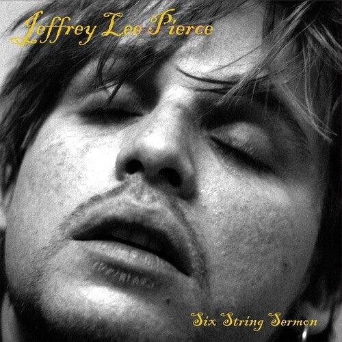 Jeffrey Lee Pierce- Six String Sermon ( Vinyl )