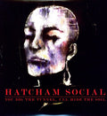 Hatcham Social- You Dig the Tunnel I'll Hide the Soil ( Vinyl )