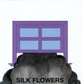 Silk Flowers- Silk Flowers ( Vinyl )