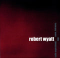 Robert Wyatt- Radio Experiment Rome, February 1981 ( Vinyl )