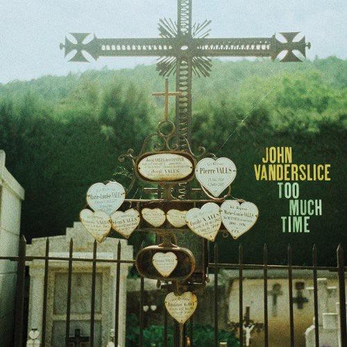 John Vanderslice- Too Much Time ( Vinyl )