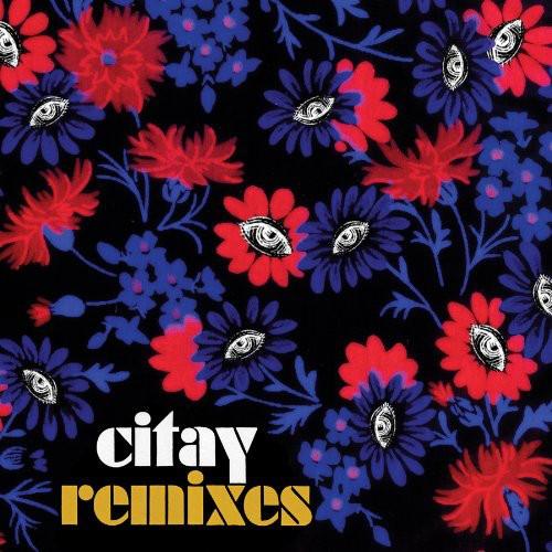 Citay- Remixes ( Vinyl )