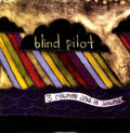 Blind Pilot- 3 Rounds and A Sound ( Vinyl )