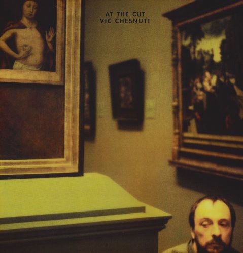 Vic Chesnutt- At the Cut ( Vinyl )