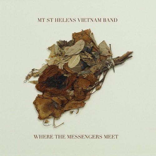 Mt. St. Helens Vietnam Band- Where the Messengers Meet ( Vinyl )