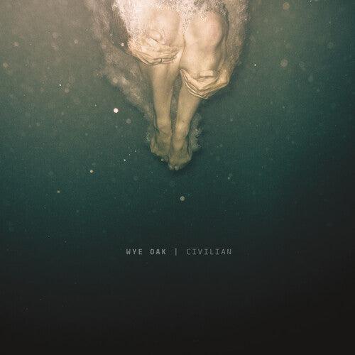 Wye Oak- Civilian ( Vinyl )
