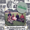 The Turtles- Save The Turtles: Turtles Greatest Hits ( Vinyl )