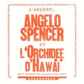 Angelo Spencer- LArgent ( Vinyl )