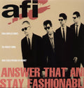 AFI- Answer That and Stay Fashionable ( Vinyl )