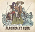 Floored By Four- Floored By Four ( Vinyl )