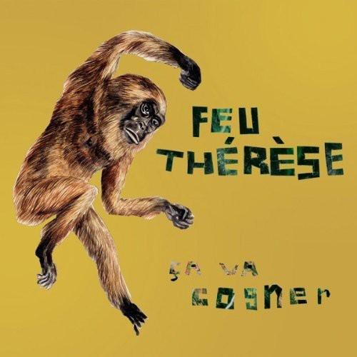 Feu Therese- Ca Va Cogner ( Vinyl )
