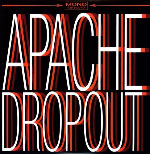 Apache Dropout- Apache Dropout ( Vinyl )