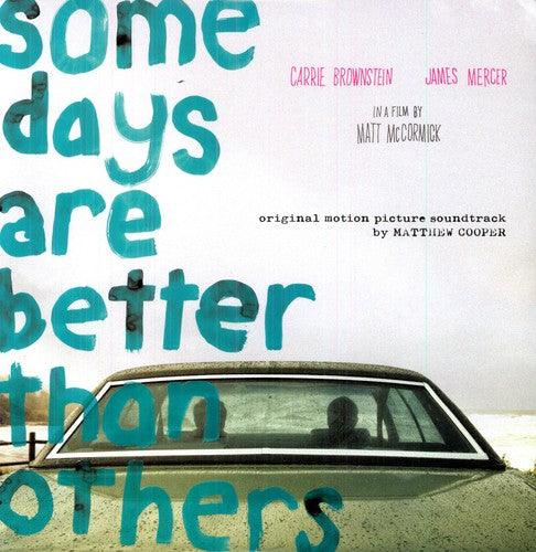 Matthew Cooper- Some Days Are Better Than Others ( Vinyl )