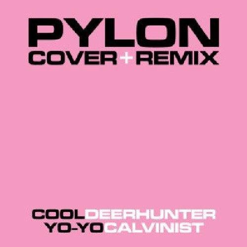 Pylon- Cover + Remix ( Vinyl )