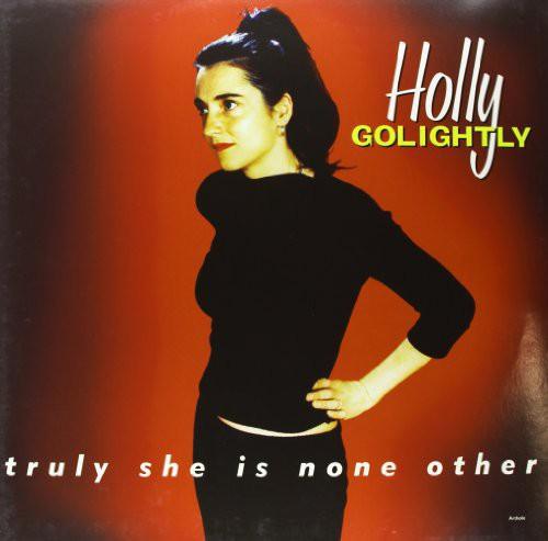 Holly Golightly- Truly She Is None Other ( Vinyl )