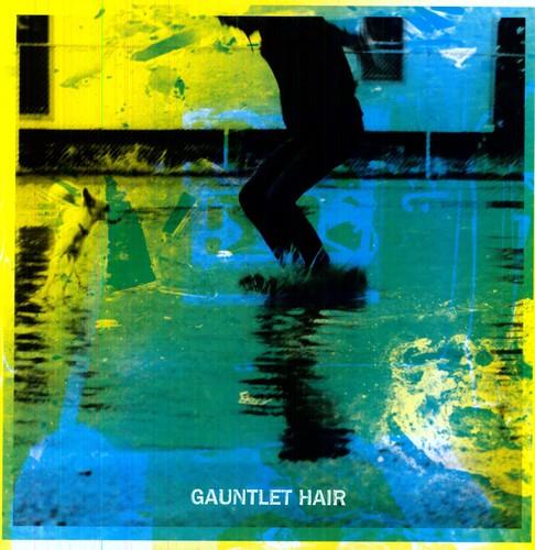 Gauntlet Hair- Gauntlet Hair ( Vinyl )