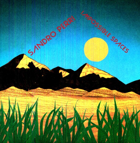 Sandro Perri- Impossible Spaces ( Vinyl )