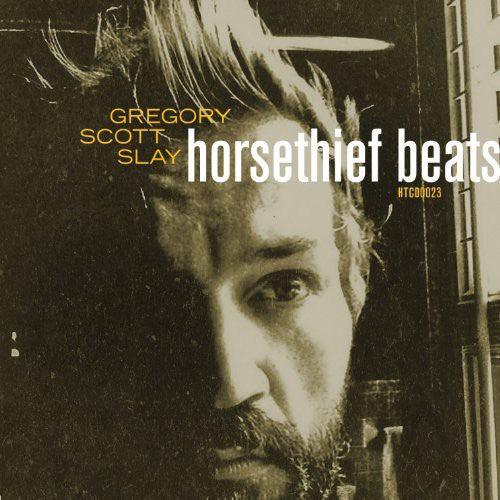 Greg Slay- Horsethief Beats/The Sound Will Find You ( Vinyl )