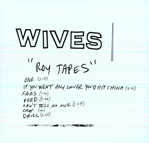 Wives- Roy Tapes ( Vinyl )