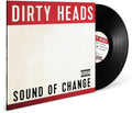 Dirty Heads- Sound of Change Vinyl ( Vinyl )