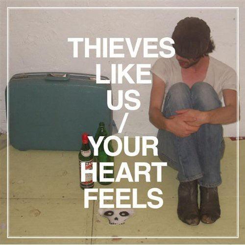 Thieves Like Us- Your Heart Feels ( Vinyl )
