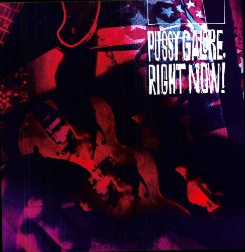 Pussy Galore- Right Now! ( Vinyl )