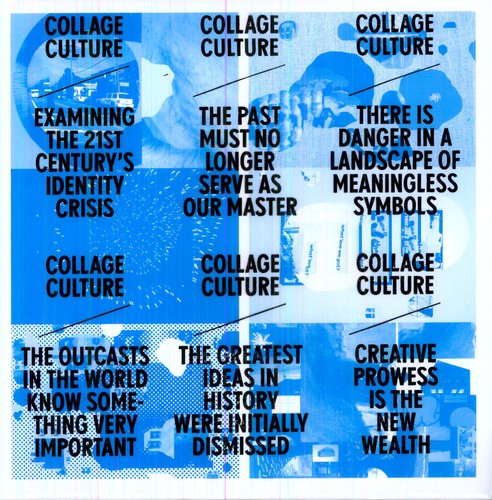 Collage Culture- Examining the 21st Century's Identity Crisis ( Vinyl )