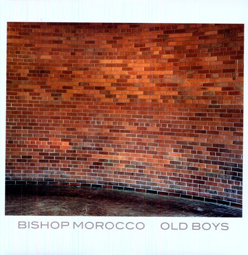Bishop Morocco- Old Boys ( Vinyl )