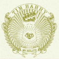 Tim Barry- 40 Miler ( Vinyl )