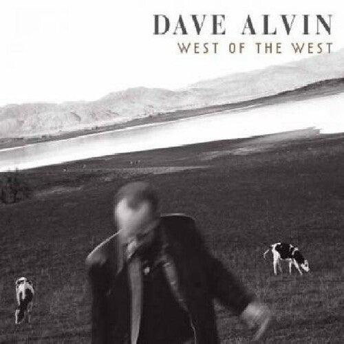 Dave Alvin- West of the West ( Vinyl )
