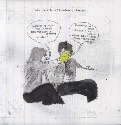 Foxygen- Take the Kids Off Broadway ( Vinyl )