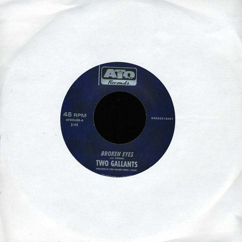 Two Gallants- Broken Eyes B/W Dyin Crapshooters Blues ( Vinyl )