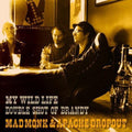 Apache Dropout- My Wild Life ( Vinyl )