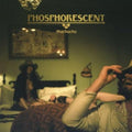 Phosphorescent- Muchacho ( Vinyl )