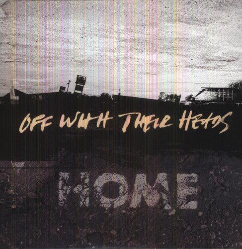 Off with Their Heads- Home ( Vinyl )