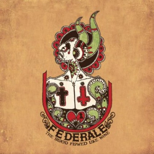 Federale- The Blood Flowed Like Wine ( Vinyl )