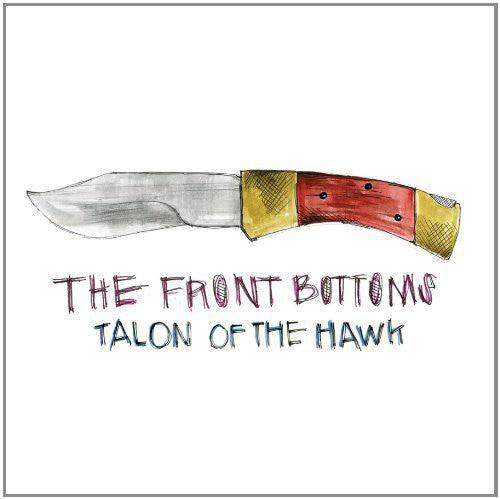 The Front Bottoms- Talon of the Hawk ( Vinyl )