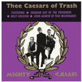 Thee Mighty Caesars- Thee Caesars of Trash ( Vinyl )