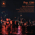 Pop. 1280- Imps of Perversion ( Vinyl )