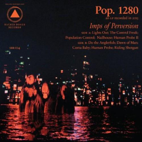 Pop. 1280- Imps of Perversion ( Vinyl )