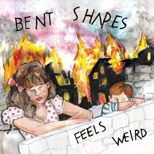 Bent Shapes- Feels Weird ( Vinyl )
