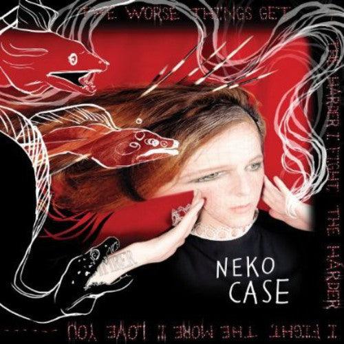 Neko Case- Worse Things Get the Harder I Fight ( Vinyl )