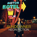 Sundowner- Neon Fiction ( Vinyl )