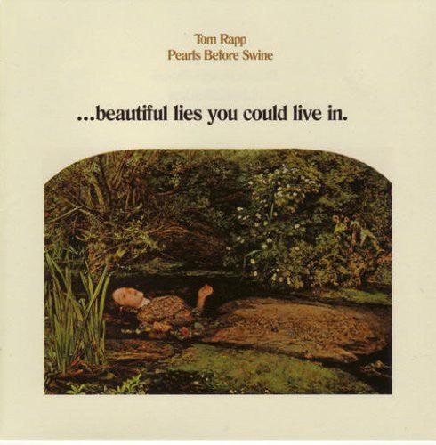 Tom Rapp- Beautiful Lies Youn Could Live in ( Vinyl )
