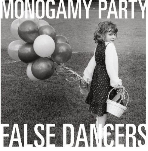 Monogamy Party- False Dancers ( Vinyl )